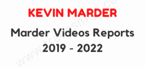 Kevin Marder - Marder Videos Reports 2019-2022