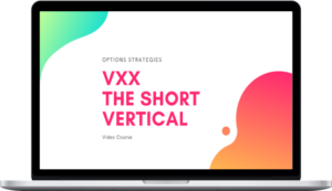 My Options Edge – Stock Options Strategy: VXX Short Vertical (mid/high risk)