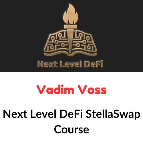 Vadim Voss – Next Level DeFi StellaSwap Course 1 Vadim Voss – Next Level DeFi StellaSwap Course