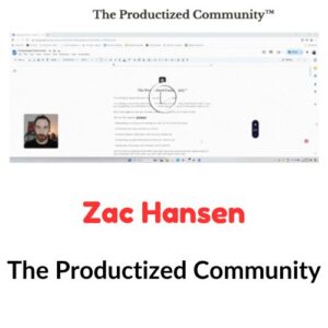 Zac Hansen – The Productized Community