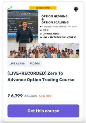 Trade with Vikas Course – Zero to Advance Option Trading Course