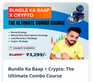 Bundle Ka Baap + Crypto: The Ultimate Combo Course