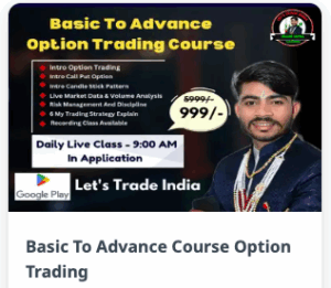 Let's Trade India Basic To Advance Course Option Trading
