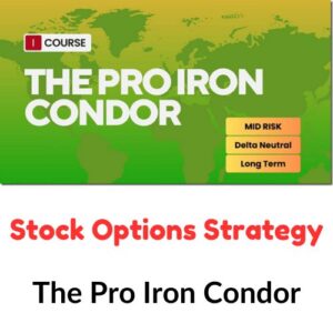 Stock Options Strategy - The Pro Iron Condor