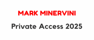 Mark Minervini – Private Access 2025