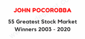 John Pocorobba - 55 Greatest Stock Market Winners 2003 - 2020