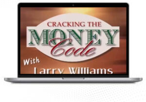 Larry Williams – Cracking the Money Code