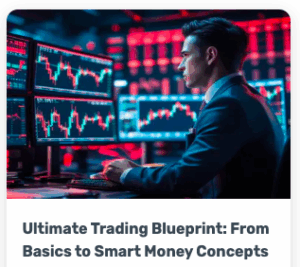 Buvanesh The Trader Ultimate Trading Blueprint: From Basics to Smart Money Concepts