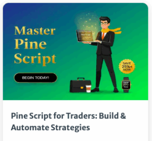 Pine Script for Traders: Build & Automate Strategies