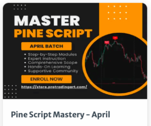 Pro Trading Art Pine Script Mastery - April