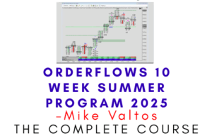 Mike Valtos – Orderflows 10 Week Summer Program 2025