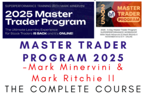 Mark Minervini – Master Trader Program 2025