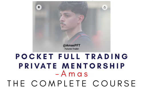 Amas – Pocket Full Trading Private Mentorship 1 Amas – Pocket Full Trading Private Mentorship