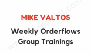 Mike Valtos - Weekly Orderflows Group Trainings